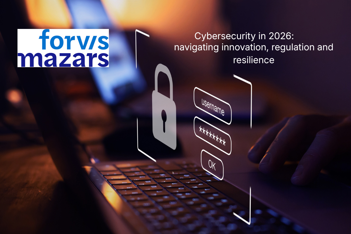 Forvis Mazars-rapport: Cybersecurity in 2026